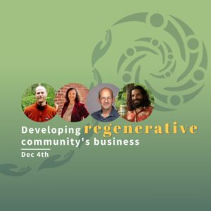 Developing Regenerative Community Businesses